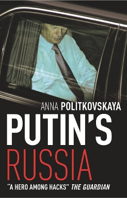 PUTINS RUSSIA PB B - ANNA POLITKOVSKAYA