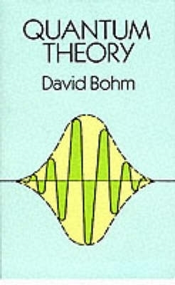 QUANTUM THEORY PB - DAVID BOHM