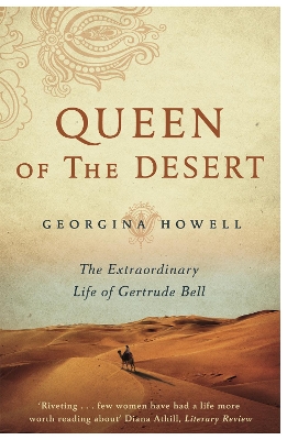 QUEEN OF THE DESERT PB - GEORGINA HOWELL