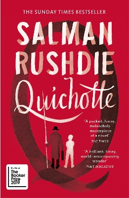 QUICHOTTE - SALMAN RUSHDIE