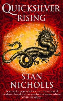 QUICKSILVER TRILOGY 1: RISING PB B FORMAT - STAN NICHOLLS