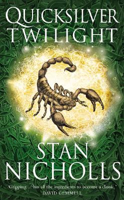 QUICKSILVER TRILOGY 3: TWILIGHT PB B FORMAT - STAN NICHOLLS