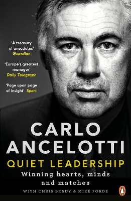 QUIET LEADERSHIP : WINNING HEARTS MINDS AND MATCHES - CARLO