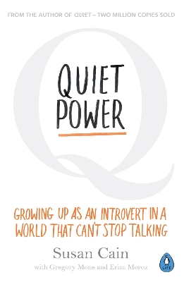 QUIET POWER : THE POWER OF INTROVERTS IN A WORLD THAT CANT S