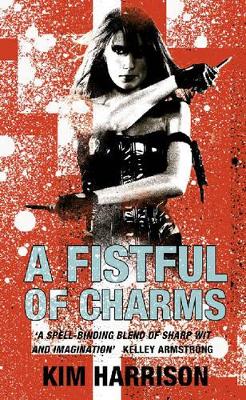 RACHEL MORGAN 4: A FISTFUL OF CHARMS PB A FORMAT - KIM HARRI