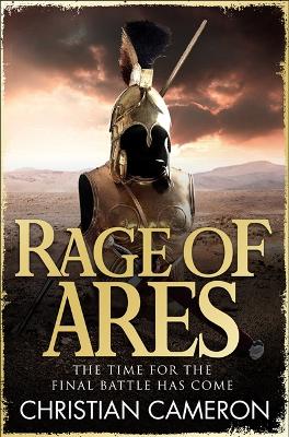 RAGE OF ARES  HC - CHRISTIAN CAMERON