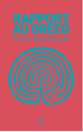 RAPPORT AU GRECO POCHE - NIKOS KAZANTZAKI