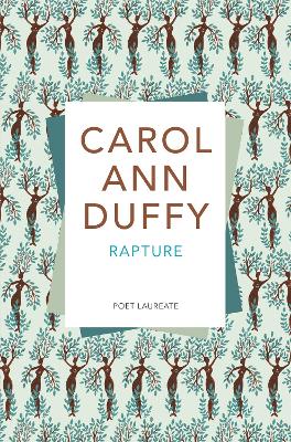 RAPTURE -  CAROL ANN DUFFY DBE
