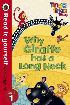 READ IT YOURSELF 1: WHY GIRAFFE HAS A LONG NECK HC MINI -