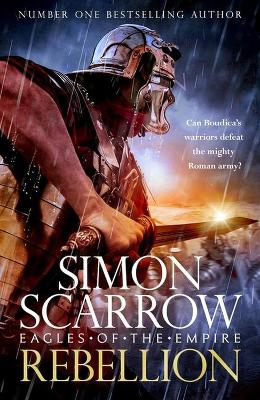 REBELLION (EAGLES OF EMPIRE 22) PB - SIMON SCARROW