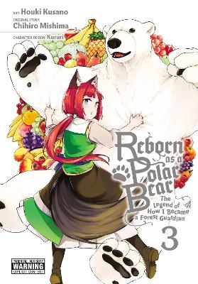 REBORN AS A POLAR BEAR VOL. 3 - CHIHIRO MISHIMA-CHRISTINE DA