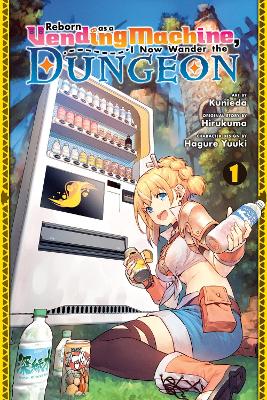 REBORN AS A VENDING MACHINE I NOW WANDER THE DUNGEON VOL. 1