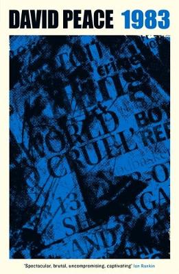 RED RIDING NINETEEN EIGHTY THREE PB - DAVID PEACE