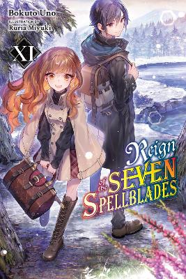 REIGN OF THE SEVEN SPELLBLADES VOL. 11 (LIGHT NOVEL) - ANDRE
