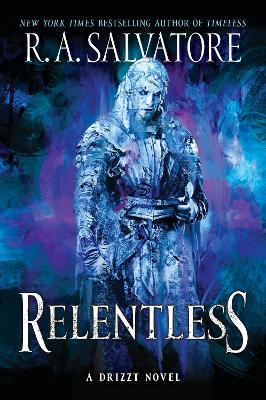 RELENTLESS - R. A. SALVATORE