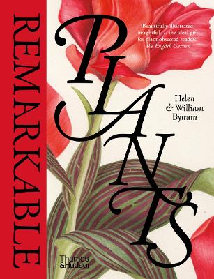 REMARKABLE PLANTS HC - HELEN BYNUM-WILLIAM BYNUM
