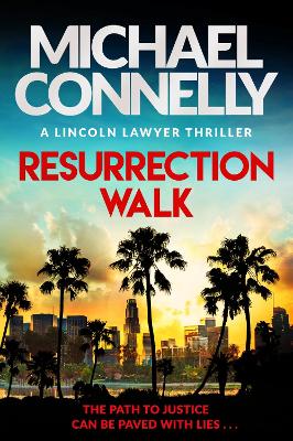 RESURRECTION WALK PB - MICHAEL CONNELLY