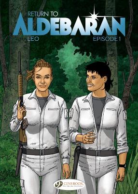 RETURN TO ALDEBARAN VOL. 1 - LEO