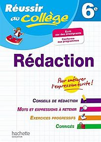 REUSSIR AU COLLEGE REDACTION 6E - MORGAN SENAN-EGLANTINE BON