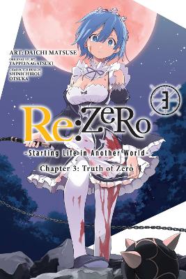 RE:ZERO -STARTING LIFE IN ANOTHER WORLD- CHAPTER 3: TRUTH OF