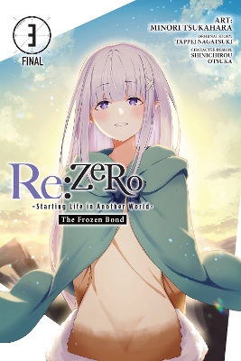 RE:ZERO -STARTING LIFE IN ANOTHER WORLD- THE FROZEN BOND VOL