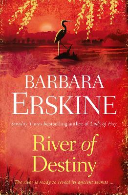 RIVER OF DESTINY - BARBARA ERSKINE