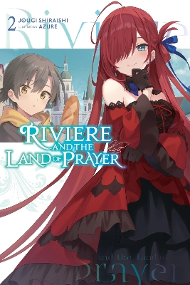 RIVIERE AND THE LAND OF PRAYER VOL. 2 (LIGHT NOVEL) - AZUREJ