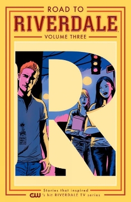 ROAD TO RIVERDALE VOL. 3    PB - MARK WAID-CHIP ZDARSKY-ADAM