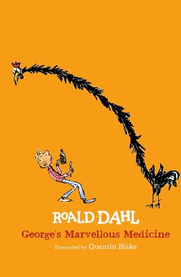 ROALD DAHLS : GEORGES MARVELLOUS MEDICINE HC - ROALD DAHL-QU