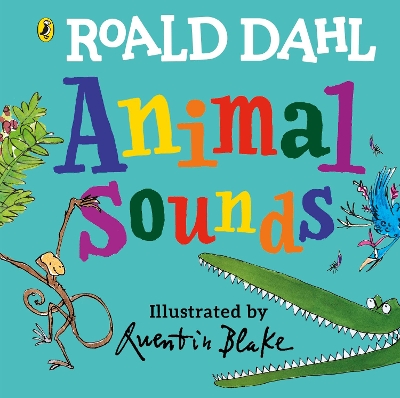 ROALD DAHLS : ROALD DAHL : ANIMAL SOUNDS  HC BBK - ROALD DAH