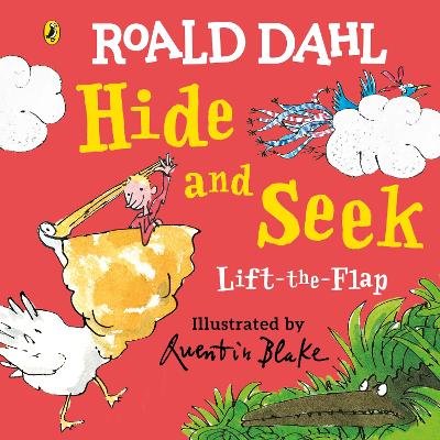 ROALD DAHLS : ROALD DAHL : LIFT-THE-FLAP HIDE AND SEEK HC BB
