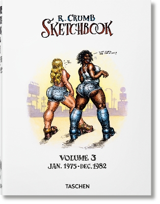 ROBERT CRUMB. SKETCHBOOK VOL. 3. 1975–1982 - ROBERT CRUMB-DI