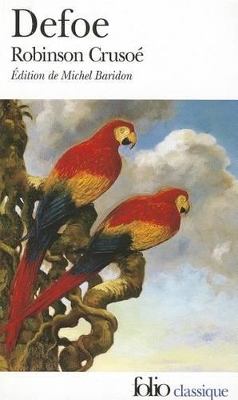 ROBINSON CRUSOE - DANIEL DEFOE-PETRUS BOREL-MICHEL BARIDON