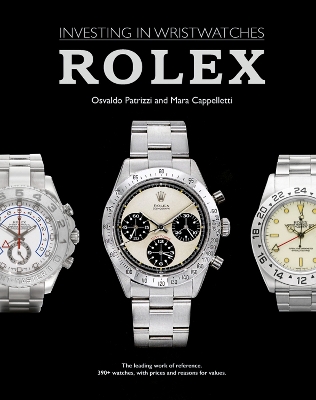 ROLEX : INVESTING IN WRISTWATCHES - MARA CAPPELLETTI-OSVALDO