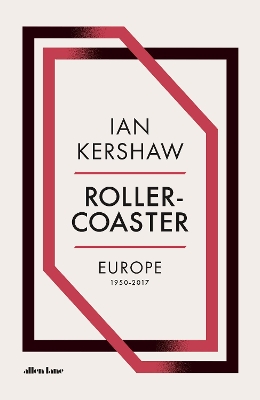 ROLLER COASTER  HC - IAN KERSHAW
