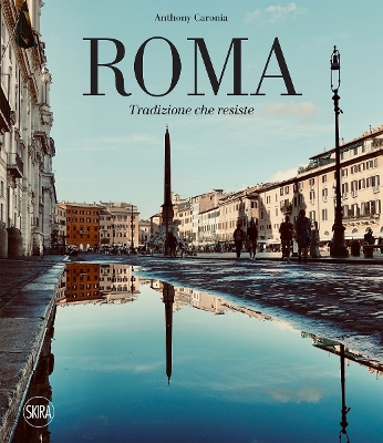 ROMA: TRADIZIONE CHE RESISTE HC - ANTHONY CARONIA-SIMONA ZON