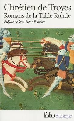 ROMANS DE LA TABLE RONDE - CHRETIEN DE TROYES