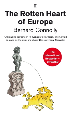 ROTTEN HEART OF EUROPE PB - BERNARD CONNOLLY