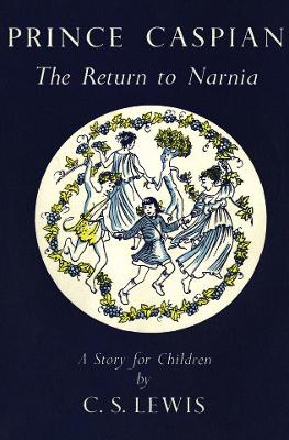 RPINCE CASPIAN : THE RETURN TO NRNIA HC - C. S. LEWIS-PAULIN