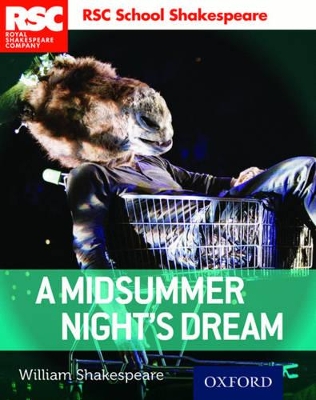 RSC SCHOOL SHAKESPEARE: A MIDSUMMER NIGHTS DREAM - WILLIAM S