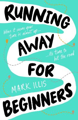 RUNNING AWAY FOR BEGINNERS PB - MARK ILLIS-SCHOLASTIC