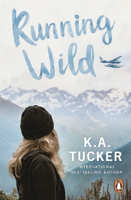 RUNNING WILD - K.A. TUCKER