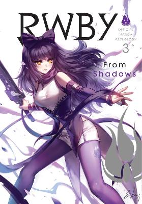 RWBY MANGA ANTHOLOGY 03 PA - ROOSTER TEETH PRODUCTIONS-MONTY