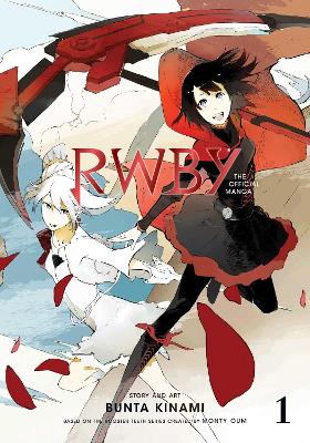 RWBY THE OFFICIAL MANGA 1 PA - ROOSTER TEETH PRODUCTIONS-MON