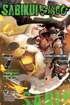 SABIKUI BISCO VOL. 7 (LIGHT NOVEL) - JAKE HUMPHREYK AKAGISHI