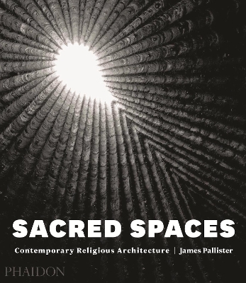 SACRES SPACES : CONTEMPORARY RELIGIOUS ARCHITECTURE HC - JAM