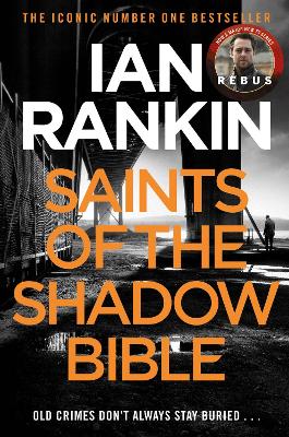 SAINTS OF THE SHADOW BIBLE PB - IAN RANKIN