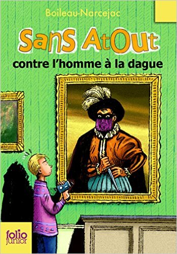 SANS ATOUT CONTRE LHOMME A LA DAGUE POCHE - BOILEAU-NARCEJAC