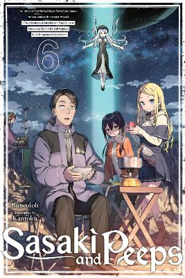 SASAKI AND PEEPS VOL. 6 (LIGHT NOVEL) - ALICE PROWSEBUNCOLOL