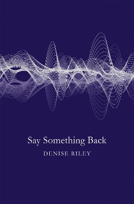 SAY SOMETHING BACK - DENISE RILEY